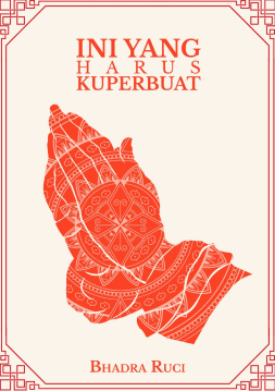 Inilah Yang Harus Kuperbuat